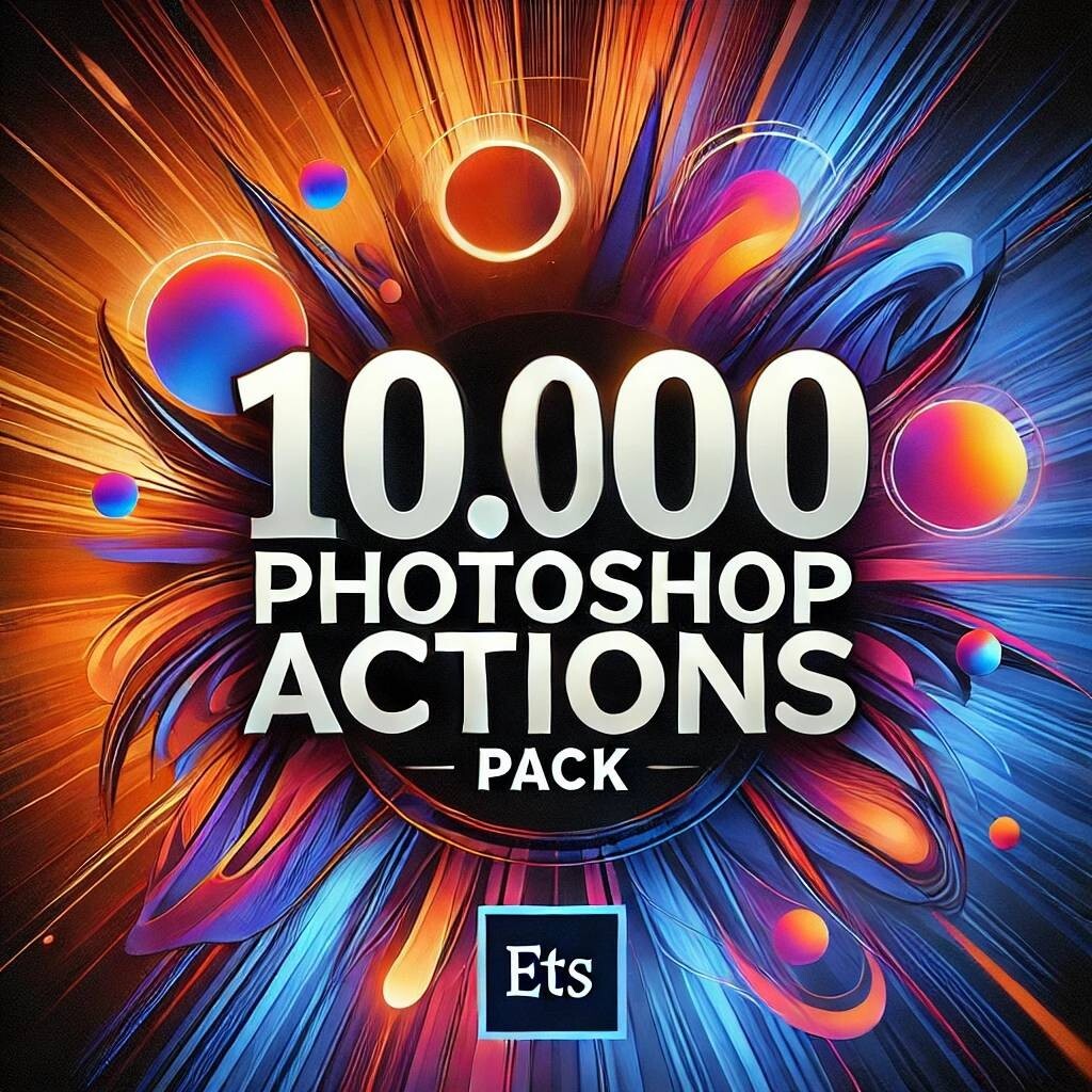 10.000+ Photoshop Actions Pack | Professional Photo Editing Presets